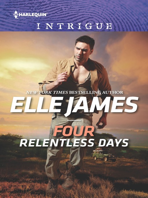 Title details for Four Relentless Days by Elle James - Available